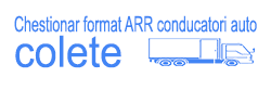 Chestionare atestate ADR format ARR conducatori auto colete
