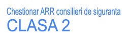 Chestionare atestate ADR format ARR consilieri de siguranta clasa 2