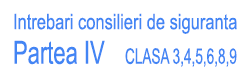 Intrebari ADR, chestionare atestat Consilieri de siguranta clasele 3,4,5,6,8,9 partea IV