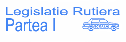 Intrebari , atestat instructori auto si profesori de legislatie Legislatie Rutiera partea 1