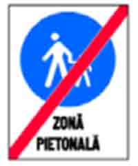 Indicator rutier Sfarsitul zonei pietonale