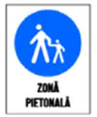 Indicator rutier Zona pietonala